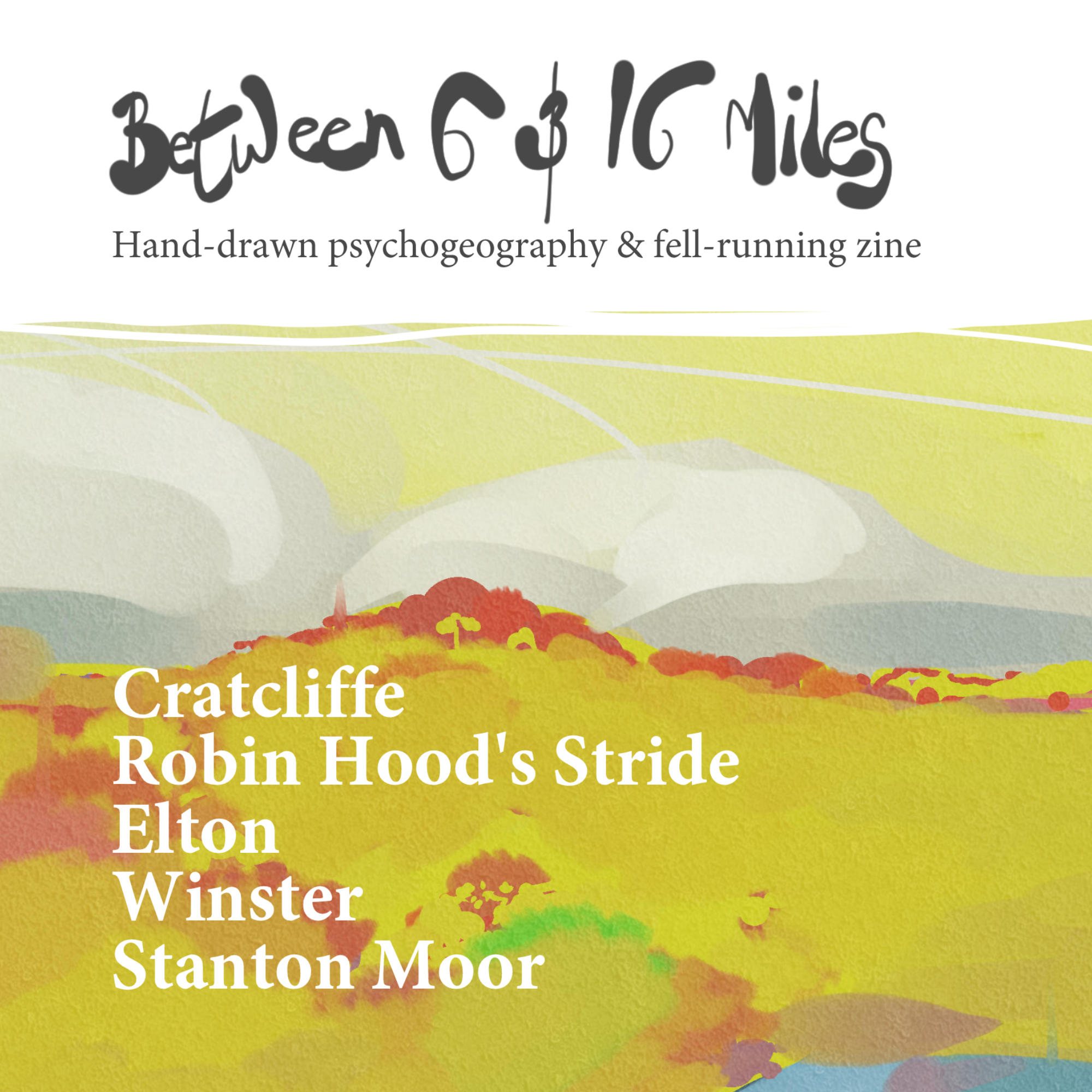 Running zine. Between 6 and 16 miles illustrated cover
